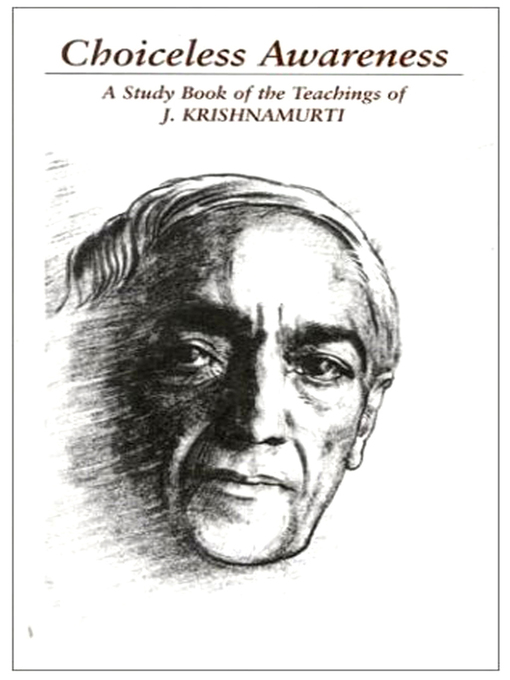 Title details for Choiceless Awareness by J Krishnamurti - Wait list